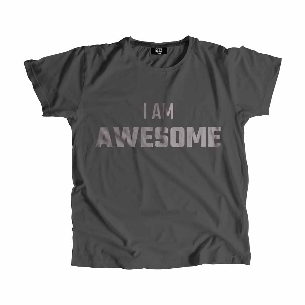  I AM AWESOME Men Unisex T-Shirt 