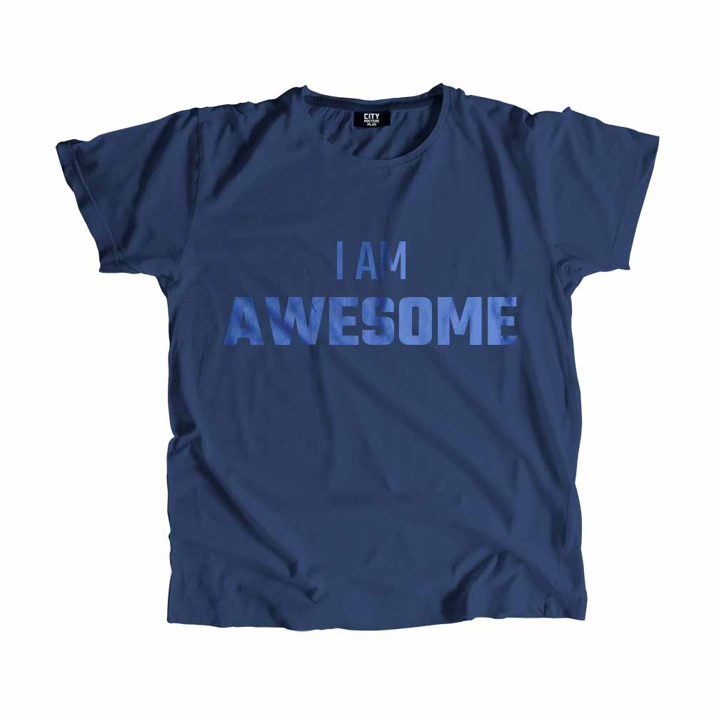  I AM AWESOME Men Unisex T-Shirt 
