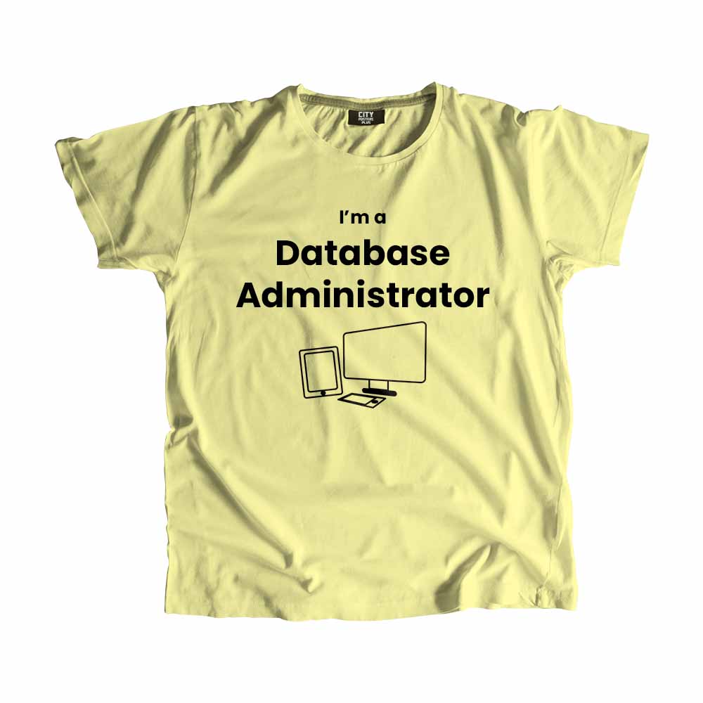 Database Administrator Men Unisex T-Shirt (Butter Yellow)