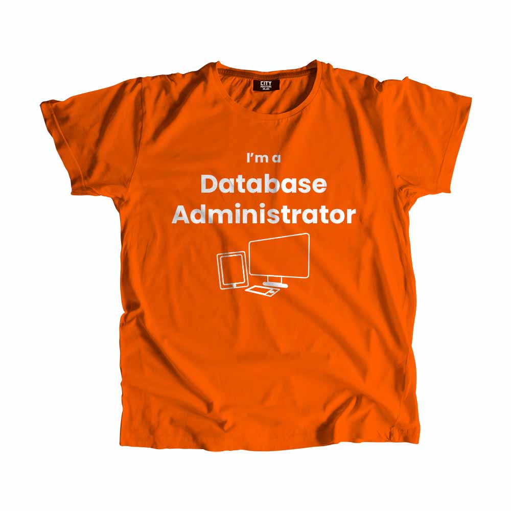 Database Administrator Men Unisex T-Shirt (Orange)